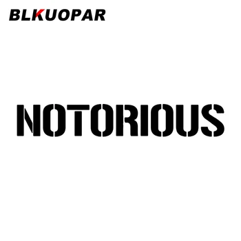 BLKUOPAR Notorious автомобили стикер, креативна, устойчиво на надраскване, водоустойчив стикер на предното стъкло на мотора, защита на вратата на колата